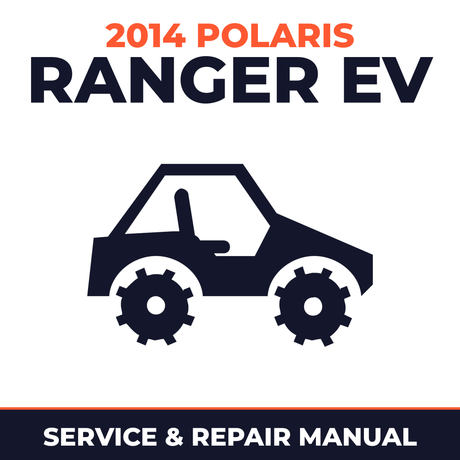 2014 Polaris Ranger EV Service and Repair Manual - side-by-side workshop manual cover