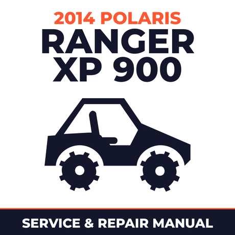 2014 Polaris Ranger XP 900 Service and Repair Manual - side-by-side workshop manual cover