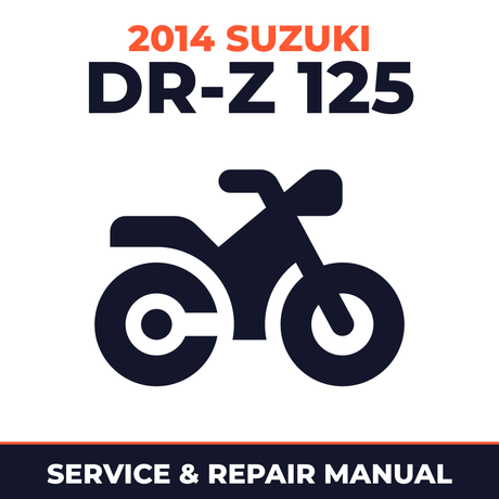 2014 Suzuki DR-Z 125 Service and Repair Manual - motorcycle workshop manual cover