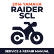 2014 Yamaha RAIDER SCL Service and Repair Manual - motorcycle workshop manual cover
