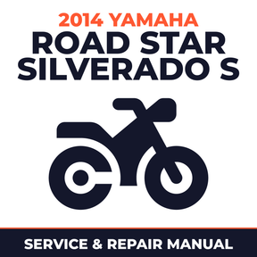 2014 Yamaha ROAD STAR SILVERADO S Service and Repair Manual - motorcycle workshop manual cover