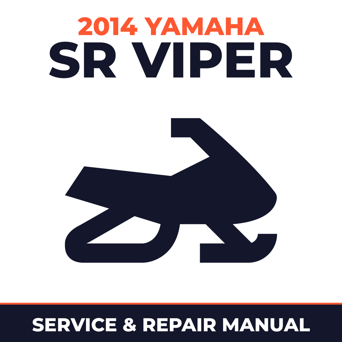 2014 Yamaha SR VIPER Service and Repair Manual - snowmobile workshop manual cover