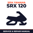 2014 Yamaha SRX 120 Service and Repair Manual - snowmobile workshop manual cover