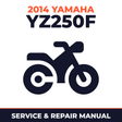 2014 Yamaha YZ250F Service and Repair Manual - motorcycle workshop manual cover