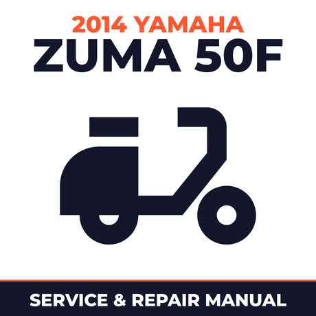 2014 Yamaha ZUMA 50F Service and Repair Manual - scooter workshop manual cover
