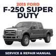 2015 Ford F-250 Super Duty service and repair manual cover with vehicle photo
