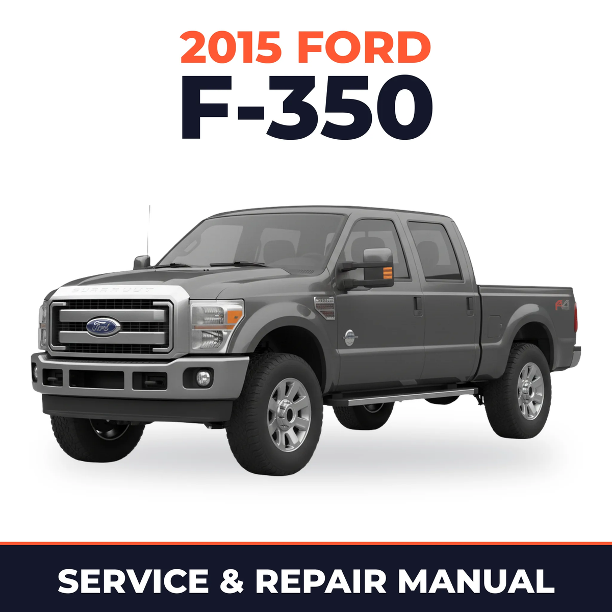 2015 Ford F-350 service and repair manual cover with vehicle photo