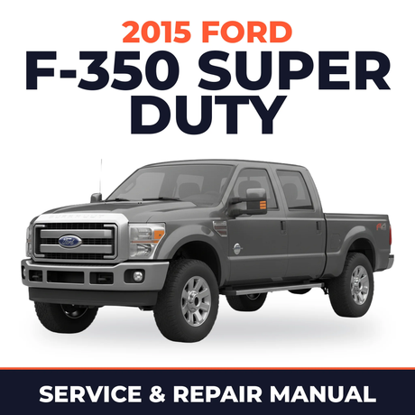 2015 Ford F-350 Super Duty service and repair manual cover with vehicle photo