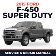 2015 Ford F-450 Super Duty service and repair manual cover with vehicle photo