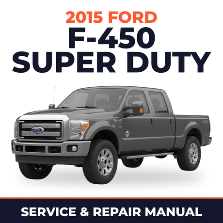 2015 Ford F-450 Super Duty service and repair manual cover with vehicle photo