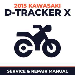 2015 Kawasaki D-Tracker X Service and Repair Manual - motorcycle workshop manual cover