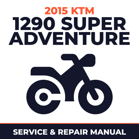 2015 KTM 1290 Super Adventure Service and Repair Manual - motorcycle workshop manual cover