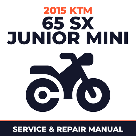 2015 KTM 65 SX Junior Mini Service and Repair Manual - motorcycle workshop manual cover