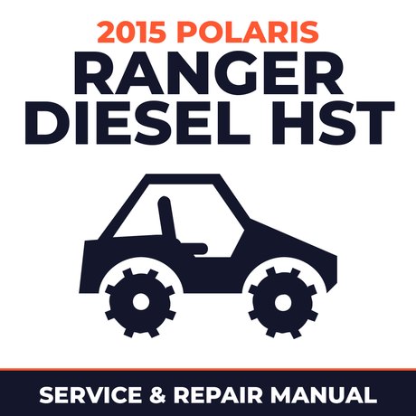 2015 Polaris Ranger Diesel HST Service and Repair Manual - side-by-side workshop manual cover