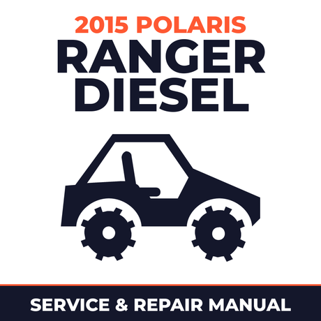 2015 Polaris Ranger Diesel Service and Repair Manual - side-by-side workshop manual cover