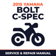 2015 Yamaha BOLT C-SPEC Service and Repair Manual - motorcycle workshop manual cover