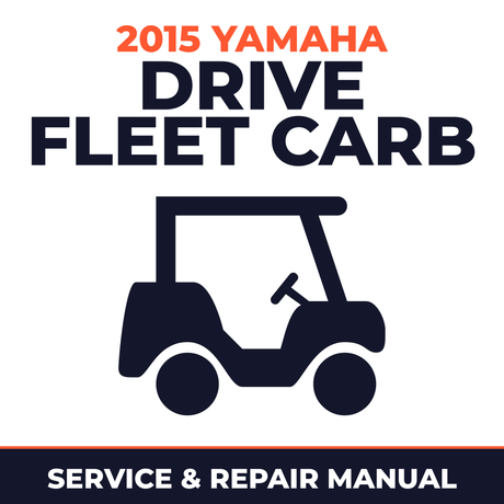 2015 Yamaha DRIVE FLEET CARB Service and Repair Manual - golf car workshop manual cover