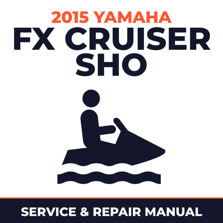 2015 Yamaha FX CRUISER SHO Service and Repair Manual - personal watercraft workshop manual cover