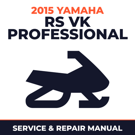 2015 Yamaha RS VK Professional Service and Repair Manual - snowmobile workshop manual cover