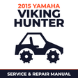2015 Yamaha VIKING HUNTER Service and Repair Manual - side-by-side workshop manual cover