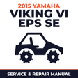 2015 Yamaha VIKING VI EPS SE Service and Repair Manual - side-by-side workshop manual cover