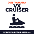 2015 Yamaha VX CRUISER Service and Repair Manual - personal watercraft workshop manual cover