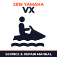 2015 Yamaha VX Service and Repair Manual - personal watercraft workshop manual cover