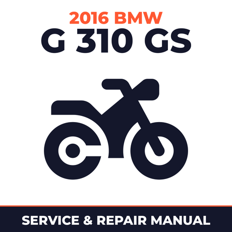 2016 BMW G 310 GS Service and Repair Manual - motorcycle workshop manual cover