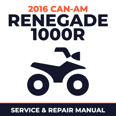 2016 Can-Am Renegade 1000R Service and Repair Manual - ATV workshop manual cover