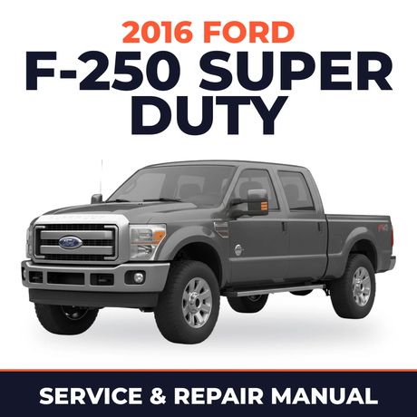 2016 Ford F-250 Super Duty service and repair manual cover with vehicle photo
