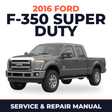 2016 Ford F-350 Super Duty service and repair manual cover with vehicle photo
