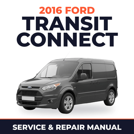 2016 Ford Transit Connect service and repair manual cover with vehicle photo