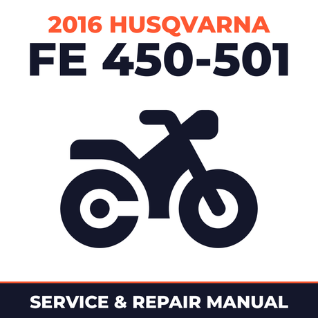 2016 Husqvarna FE 450-501 Service and Repair Manual - motorcycle workshop manual cover