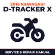 2016 Kawasaki D-Tracker X Service and Repair Manual - motorcycle workshop manual cover