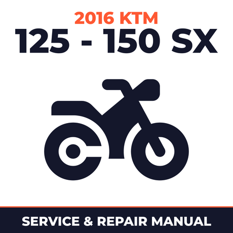 2016 KTM 125 - 150 SX Service and Repair Manual - motorcycle workshop manual cover