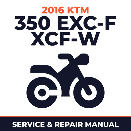 2016 KTM 350 EXC-F XCF-W Service and Repair Manual - motorcycle workshop manual cover
