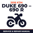 2016 KTM Duke 690 – 690 R Service and Repair Manual - motorcycle workshop manual cover