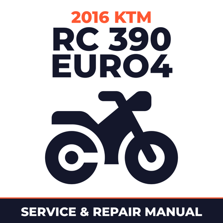 2016 KTM RC 390 EURO4 Service and Repair Manual - motorcycle workshop manual cover