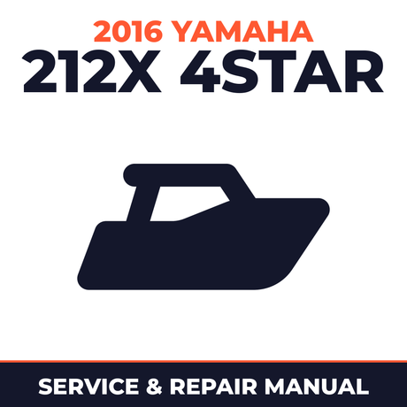 2016 Yamaha 212X 4STAR Service and Repair Manual - boat workshop manual cover
