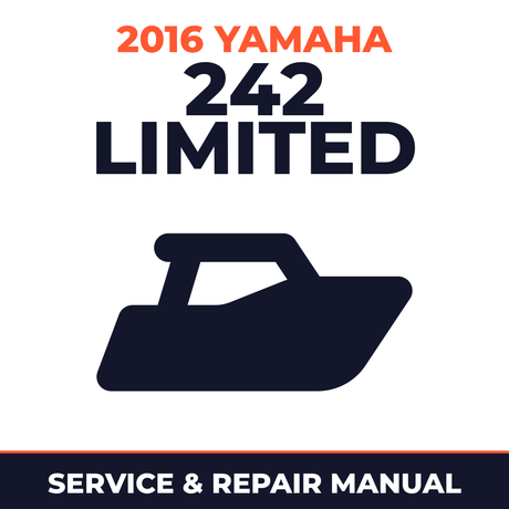 2016 Yamaha 242 LIMITED Service and Repair Manual - boat workshop manual cover