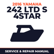 2016 Yamaha 242 LTD S 4STAR Service and Repair Manual - boat workshop manual cover