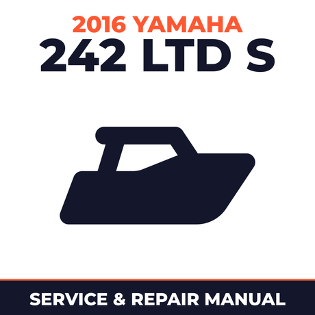 2016 Yamaha 242 LTD S Service and Repair Manual - boat workshop manual cover