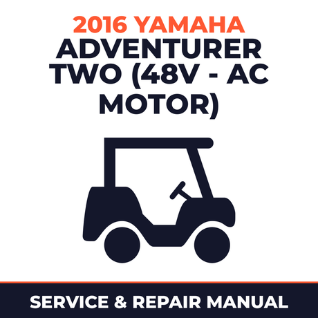2016 Yamaha ADVENTURER TWO (48V - AC MOTOR) Service and Repair Manual - golf car workshop manual cover