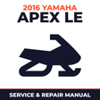 2016 Yamaha APEX LE Service and Repair Manual - snowmobile workshop manual cover