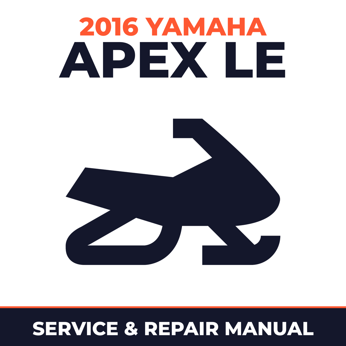 2016 Yamaha APEX LE Service and Repair Manual - snowmobile workshop manual cover