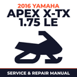 2016 Yamaha APEX X-TX 1.75 LE Service and Repair Manual - snowmobile workshop manual cover