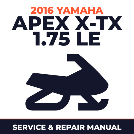 2016 Yamaha APEX X-TX 1.75 LE Service and Repair Manual - snowmobile workshop manual cover