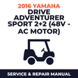 2016 Yamaha DRIVE ADVENTURER SPORT 2+2 (48V - AC MOTOR) Service and Repair Manual - golf car workshop manual cover