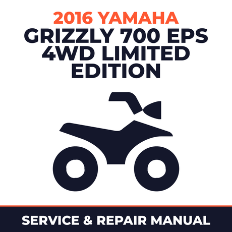 2016 Yamaha GRIZZLY 700 EPS 4WD LIMITED EDITION Service and Repair Manual - ATV workshop manual cover