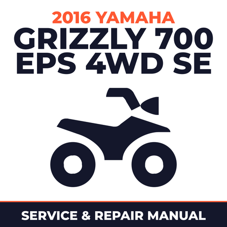 2016 Yamaha GRIZZLY 700 EPS 4WD SE Service and Repair Manual - ATV workshop manual cover